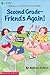 second_grade-friends_again