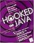 Hooked on Java: Creating Hot Web Sites With Java Applets by Van Hoff Arthur Shaio Sami Starbuck Orca Sun Microsystems Inc. (1996-01-01) Paperback