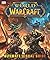 World of Warcraft The Ultim...