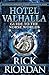 Hotel Valhalla Guide to the Norse Worlds: Your Introduction to Deities, Mythical Beings & Fantastic Creatures (Magnus Chase/Gods of Asgard) by Rick Riordan (2016-08-16)
