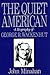 The Quiet American: A Biography of George R. Wackenhut