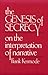 The Genesis of Secrecy: On the Interpretation of Narrative (The Charles Eliot Norton Lectures) by Kermode, Frank (1980) Paperback