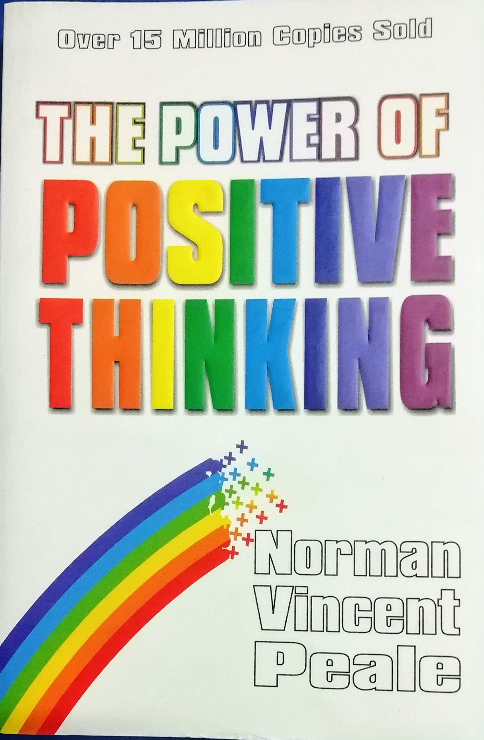 Power of Positive Thinking.