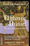 El Libro de Daniel (Spanish Edition) El Libro de Daniel (Spanish Edition)