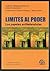 Limites Al Poder: Los Papeles Antifederalistas (Spanish Edition)