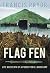 Flag Fen: Life and Death of a Prehistoric Landscape by Dr Francis Pryor (2011-02-01)