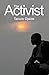 The Activist by Tanure Ojaide (2010-01-30)
