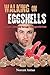 Walking on Eggshells: a couple's journey through transgenderism by Noreen Antao (2015-07-29)