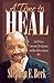 A Time to Heal: John Perkins, Community Development, and Racial Reconciliation by Stephen E. Berk (1997-09-03)