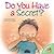 Do You Have a Secret?: How ...