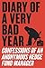 [(Diary of a Very Bad Year: Confessions of an Anonymous Hedge Fund Manager )] [Author: N+1] [Jul-2010]