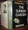 The Sunken Garden by Douglass Wallop The Sunken Garden by Douglass Wallop