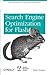 Search Engine Optimization for Flash: Best practices for using Flash on the web 1st edition by Perkins, Todd (2009) Paperback