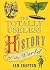 The Totally Useless History...