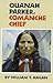 [(Quanah Parker, Comanche Chief )] [Author: William T. Hagan] [Sep-1995]