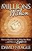 The Millions Within: How to...