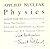 Rare Antique Applied Nuclear Physics [Hardcover] POLLARD, Ernest