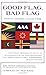 Good Flag, Bad Flag by Ted Kaye (2006-05-01)