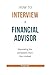How to Interview a Financia...