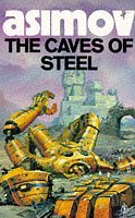 The Caves of Steel