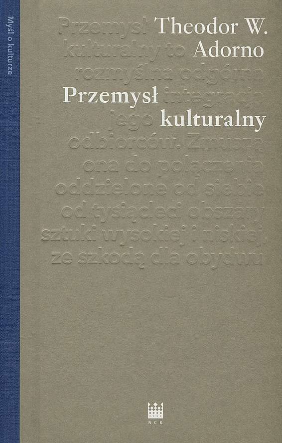 Przemysl kulturalny. Wybrane eseje o kulturze masowej (Hardcover)
