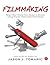Filmmaking: Direct Your Movie from Script to Screen Using Proven Hollywood Techniques by Jason Tomaric (2010-12-17)