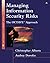 Managing Information Security Risks: The OCTAVE Approach (SEI Series in Software Engineering) 1st (first) Edition by Alberts, Christopher, Dorofee, Audrey published by Addison Wesley (2002)