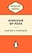 Kingdom of Fear (Popular Penguins) by Thompson Hunter S. (2008-09-01) Paperback