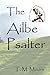 The Ailbe Psalter - Perfect...