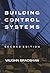 Building Control Systems by Vaughn Bradshaw (1993-09-30)