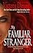 My Familiar Stranger: The Vampire Hunters by Victoria Danann (August 22,2012)