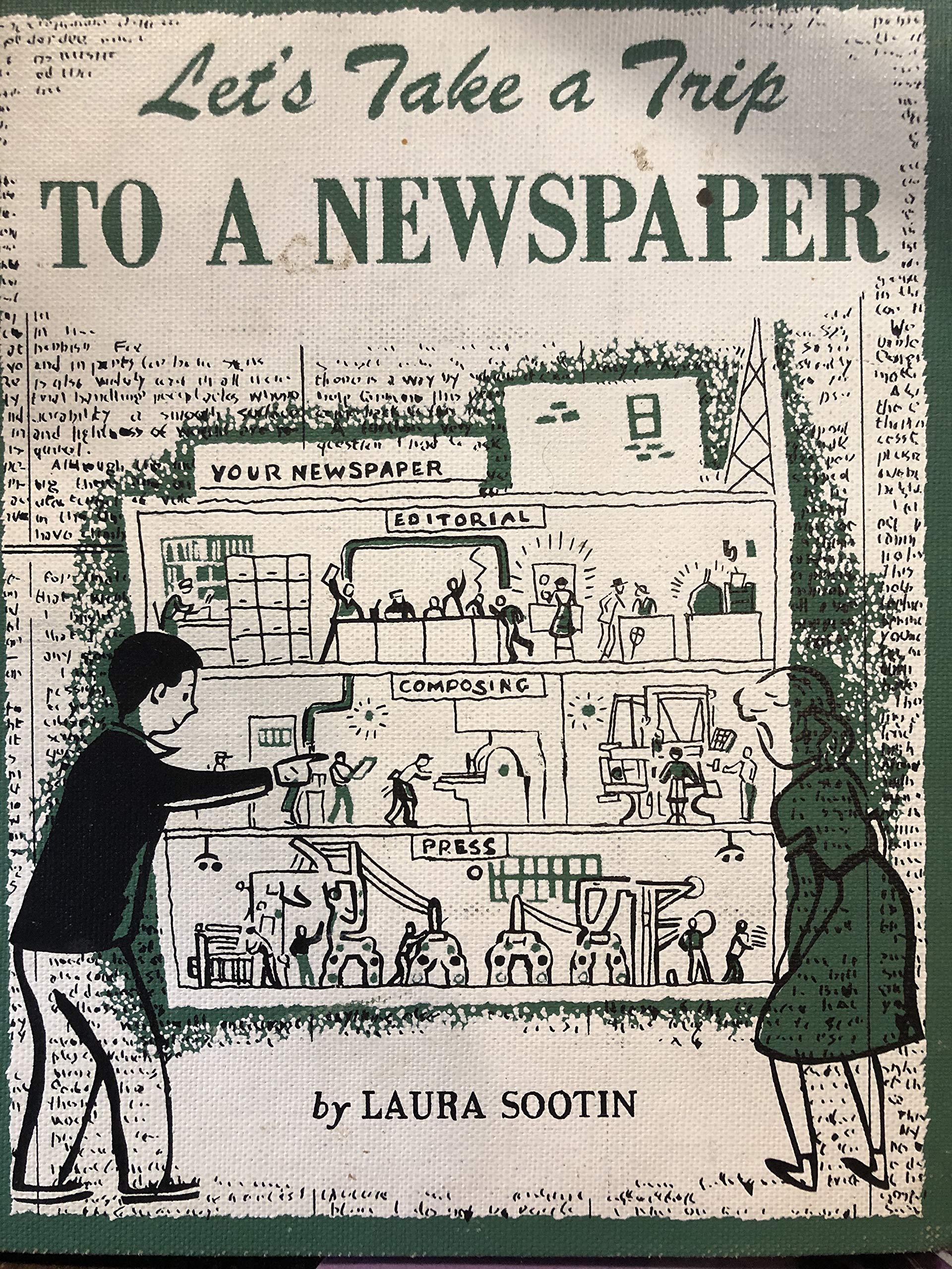 Let's Take a Trip to a Newspaper (Hardcover)