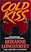 Cold Kiss by Roxanne Longstreet
