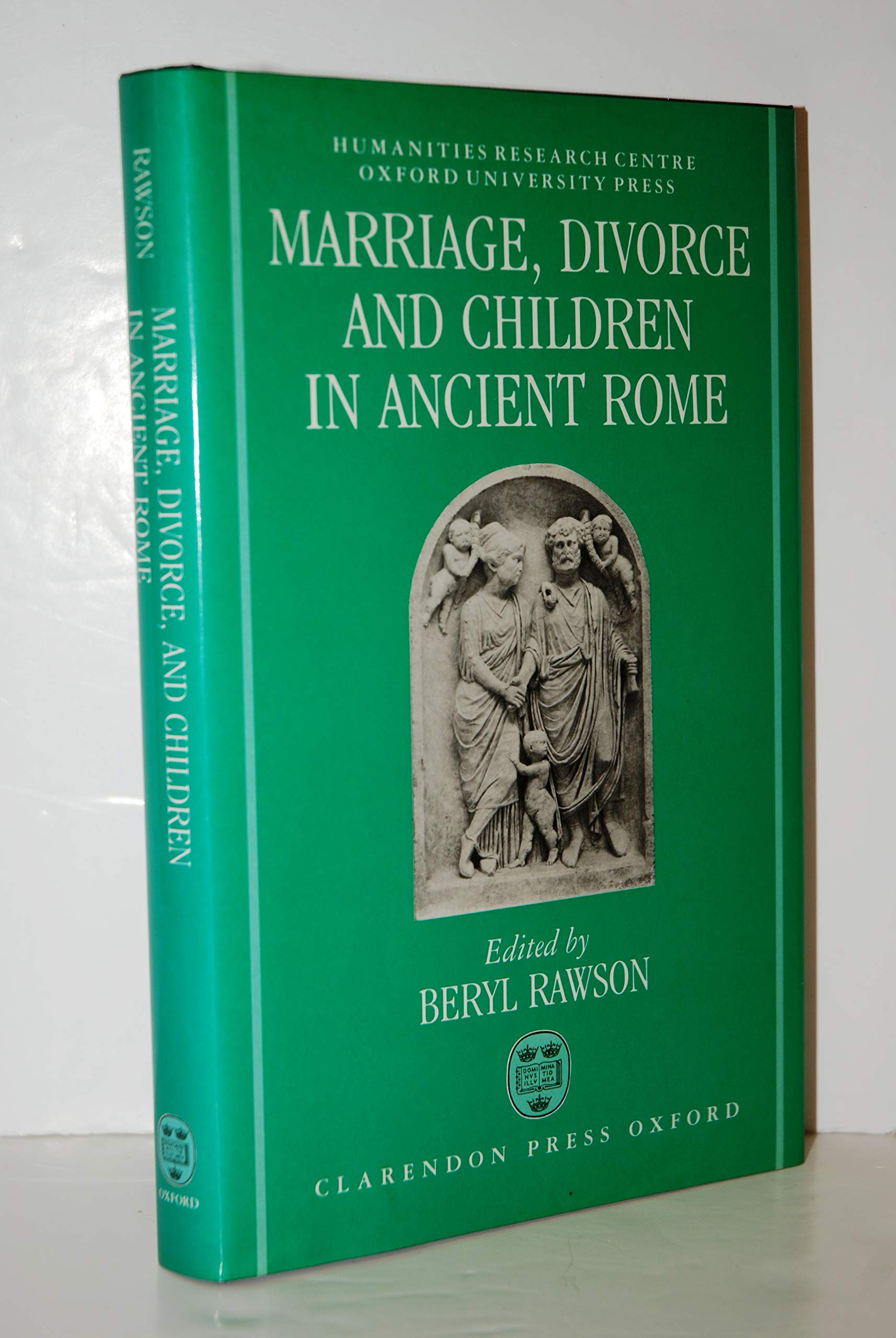 Marriage, Divorce, and Children in Ancient Rome (Hardcover)