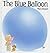 The Blue Balloon by Mick Inkpen (1990-04-02)