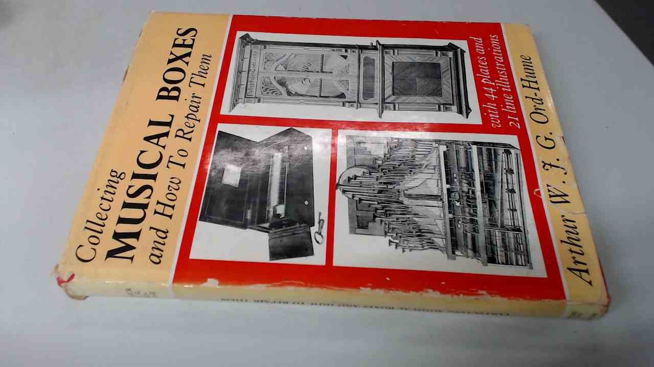 Collecting Musical Boxes and How to Repair Them (Hardcover)