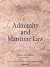 Admiralty and Maritime Law,...