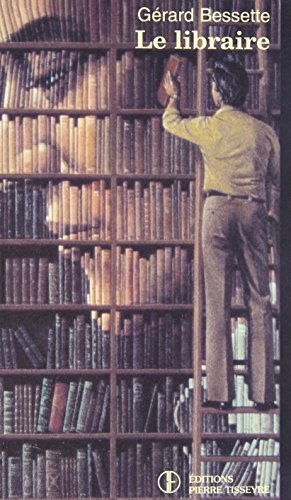 Le Libraire (French Edition) (French) Paperback 1993