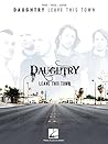 Daughtry - Leave This Town [Paperback] [2009] (Author) Daughtry