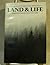 Land & Life: A Selection fr...