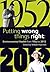 Putting Wrong Things Right: Environmental Health, 1952-2012 by William Hatchett (2014-01-16)