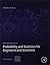 Introduction To Probability And Statistics For Engineers And Scientists by Sheldon M. Ross (2014-07-31)