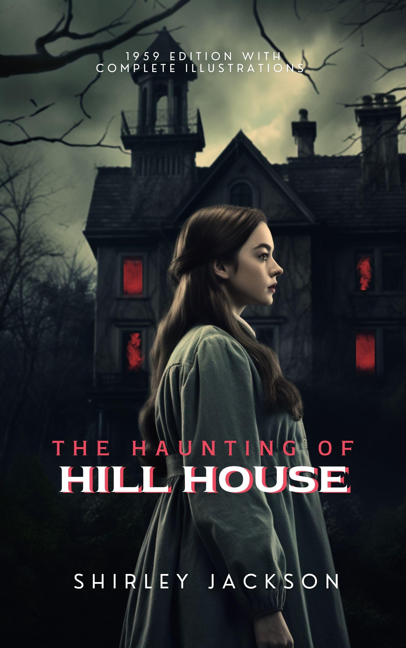 The Haunting of Hill House by Shirley Jackson: 1959 Edition With Complete Illustrations