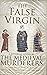 The False Virgin (Medieval Murderers Group 9) by The Medieval Murderers (2013) Hardcover