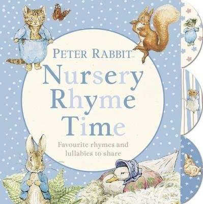 [(Peter Rabbit: Nursery Rhyme Time: Favourite Rhymes and Lullabies to Share )] [Author: Beatrix Potter] [Sep-2011]