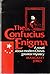 The Confucius Enigma: A novel about modern China's greatest mystery