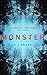 Monster by C.J. Skuse (2015-09-24)