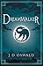 Dreamwalker: The Ballad of Sir Benfro Book One by J.D. Oswald (2014-08-14)