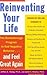 { { [ REINVENTING YOUR LIFE by Jeffrey E. Young