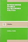 Introduzione storica all'economia politica (Strumenti. Economia) (Italian Edition)